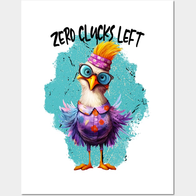 Zero Clucks Left Wall Art by Designs by Ira